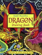 Ralph Masiello s Dragon Drawing Book