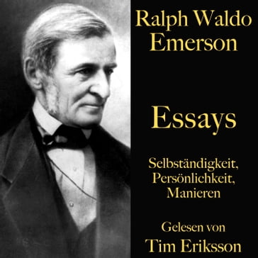 Ralph Waldo Emerson: Essays - Emerson Ralph Waldo - Tim Eriksson