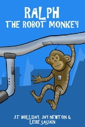 Ralph the Robot Monkey