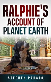 Ralphie s Account of Planet Earth