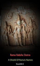 Rama Raksha Stotra: A Shield of Rama