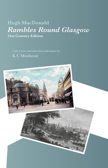 Rambles Round Glasgow (annotated) - Hugh MacDonald - K C Murdarasi