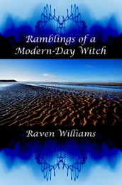 Ramblings of a Modern-Day Witch