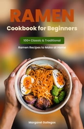 Ramen Cookbook for Beginners