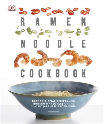 Ramen Noodle Cookbook - Nell Benton