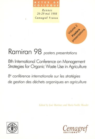 Ramiran 98. Proceedings of the 8th International Conference on Management Strategies for Organic Waste in Agriculture - José Martinez - Marie-Noelle Maudet
