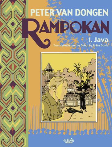 Rampokan - Volume 1 - Java - Van Dongen Peter