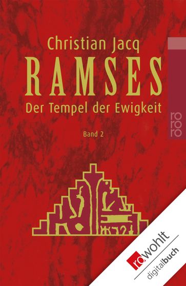 Ramses: Der Tempel der Ewigkeit - Christian Jacq