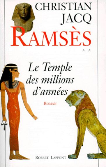 Ramsès - Tome 2 - Christian Jacq
