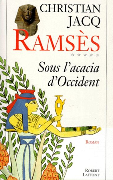 Ramsès - Tome 5 - Christian Jacq