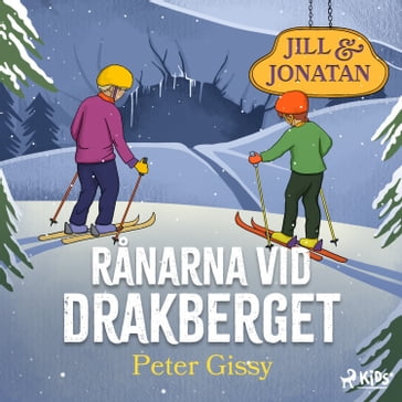 Ranarna vid Drakberget - Peter Gissy