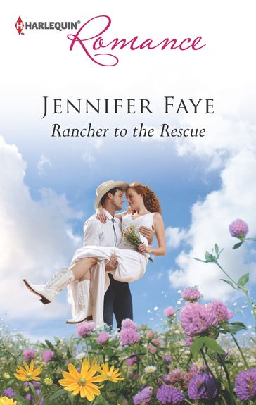 Rancher to the Rescue - Jennifer Faye
