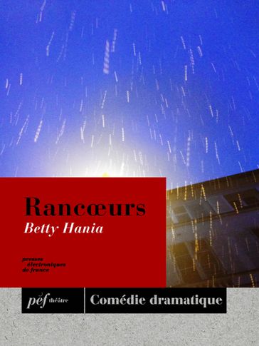 Rancoeurs - Hania Betty