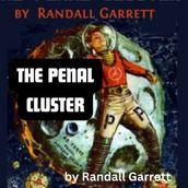 Randall Garrett: THE PENAL CLUSTER