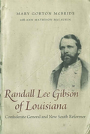 Randall Lee Gibson of Louisiana - Mary Gorton McBride