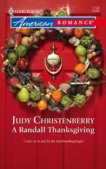 A Randall Thanksgiving (Mills & Boon American Romance) - Judy Christenberry