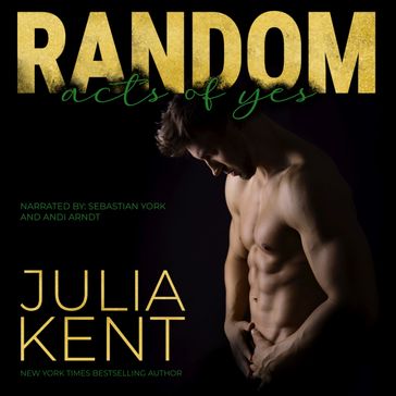 Random Acts of Yes - Julia Kent