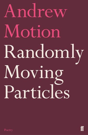 Randomly Moving Particles - Andrew Motion
