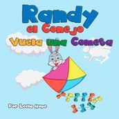 Randy el Conejo Vuela una Cometa