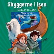 Rane og det magiske museum 2 - Skyggerne i isen