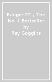 Ranger 22 ¿ The No. 1 Bestseller