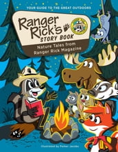 Ranger Rick s Storybook