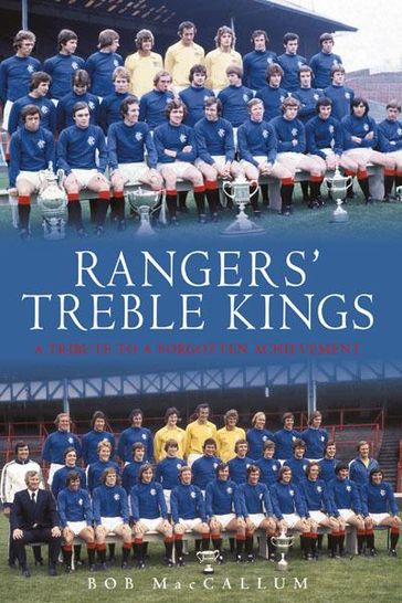 Rangers Treble Kings - Bob MacCallum