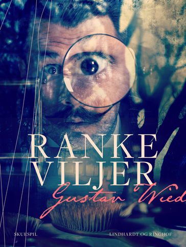 Ranke viljer - Gustav Wied