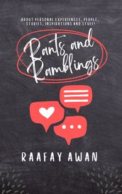 Rants and Ramblings
