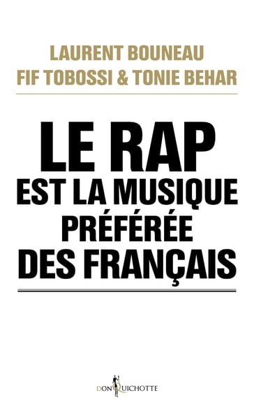 Le Rap est la musique préférée des Français - Fif Tobossi - Laurent Bouneau - Tonie Behar