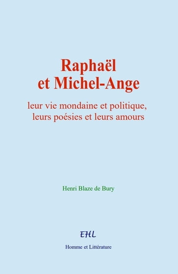 Raphaël et Michel-Ange - Henri Blaze de Bury