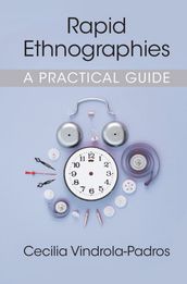 Rapid Ethnographies