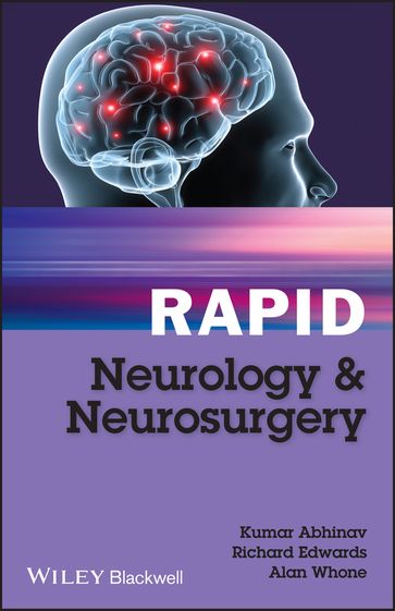 Rapid Neurology and Neurosurgery - Kumar Abhinav - Richard Edwards - Alan Whone