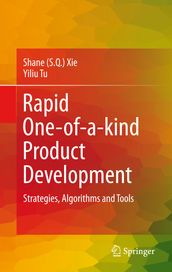 Rapid One-of-a-kind Product Development
