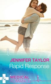 Rapid Response (The A and E, Book 15) (Mills & Boon Medical)