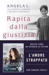 Rapita dalla giustizia