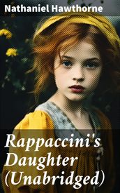 Rappaccini s Daughter (Unabridged)