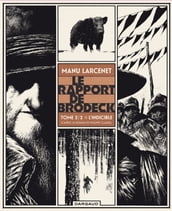 Le Rapport de Brodeck - Tome 2 - L Indicible