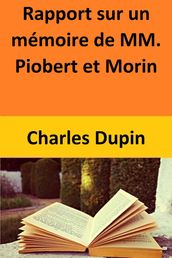 Rapport sur un mémoire de MM. Piobert et Morin