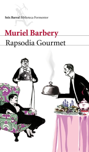 Rapsodia Gourmet - Muriel Barbery