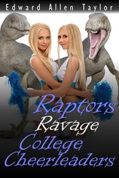 Raptors Ravage College Cheerleaders