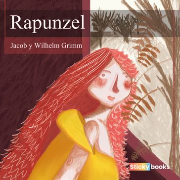 Rapunzel - Jacob Grimm - Wilhelm Grimm