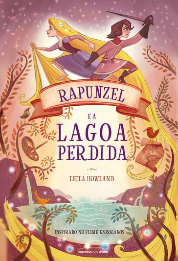 Rapunzel e a Lagoa Perdida - Leila Howland