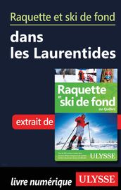 Raquette et ski de fond dans les Laurentides
