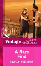 A Rare Find (Mills & Boon Vintage Superromance) (School Ties, Book 2)