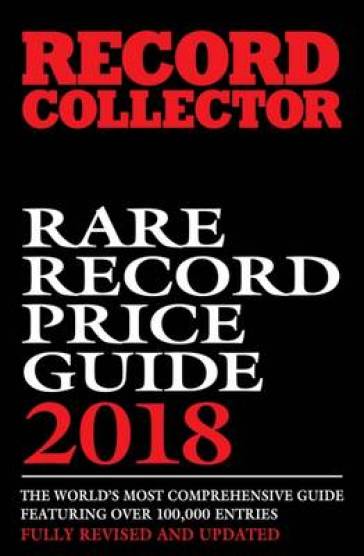 Rare Record Price Guide: 2018 - Ian Shirley