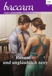 Rasant - und unglaublich sexy