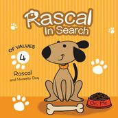 Rascal In Search Of Values 4
