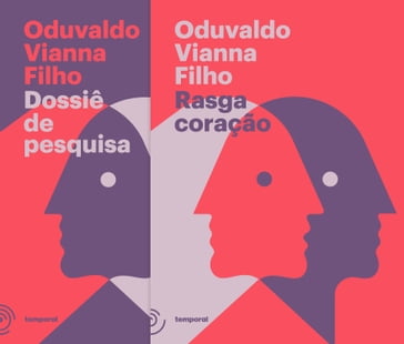 Rasga coração - Edição especial com Dossiê de pesquisa - Oduvaldo Vianna Filho