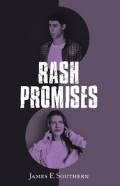 Rash Promises